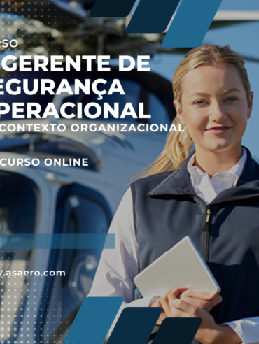 Curso_o_gerente_de_segurança_operaciona_no_contexto_organizacional_asaero